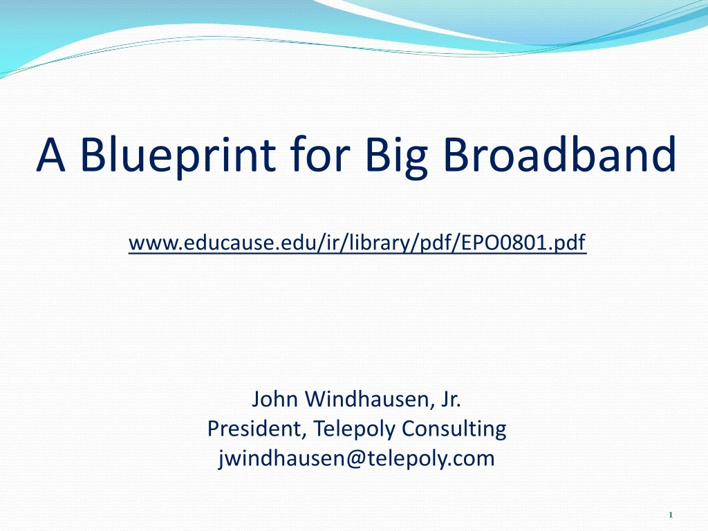 a blueprint for big broadband www educause