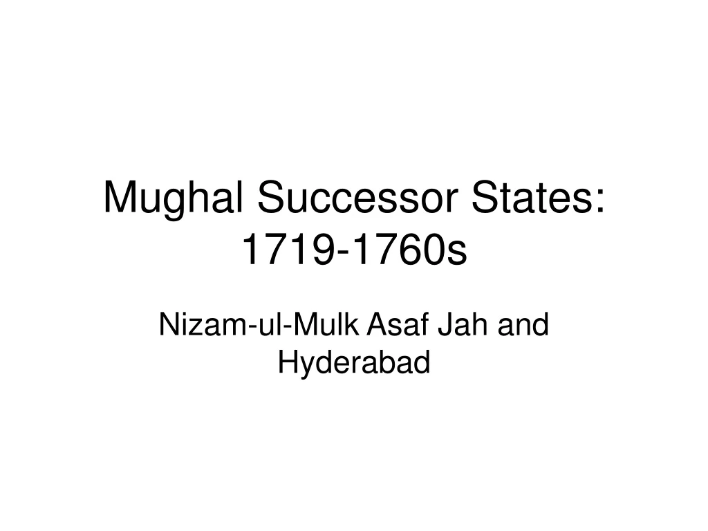 mughal successor states 1719 1760s