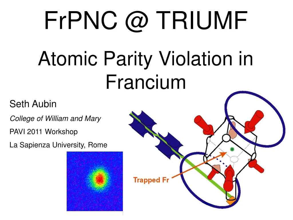 frpnc @ triumf atomic parity violation in francium