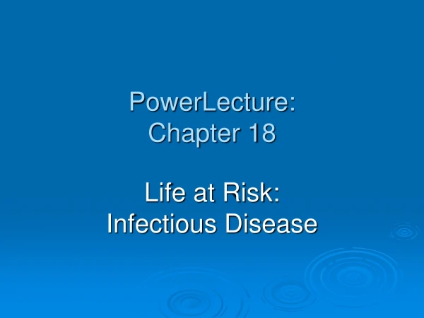 PowerLecture: Chapter 18