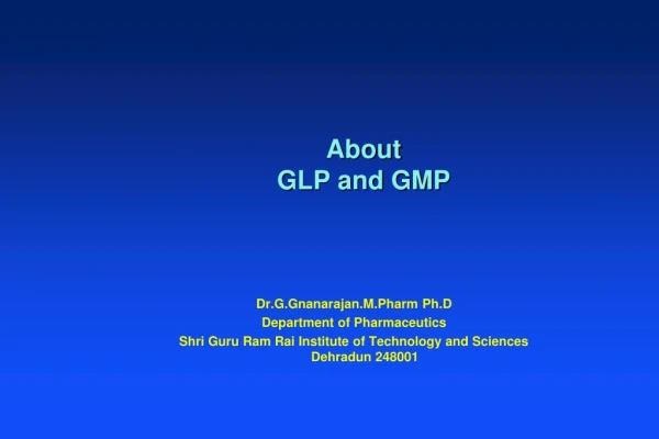 About GLP and GMP