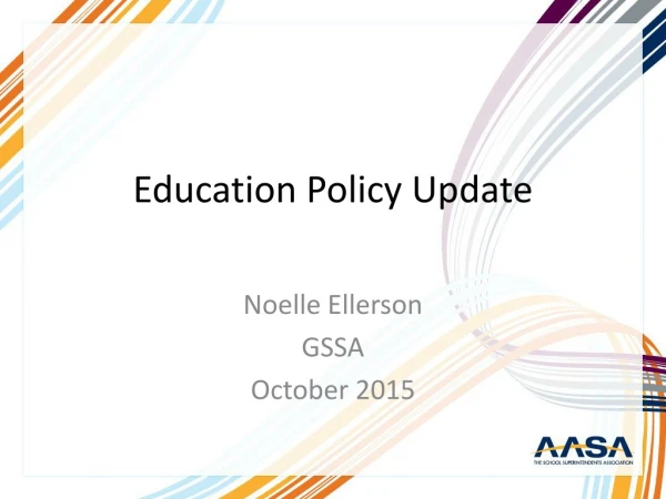 Education Policy Update