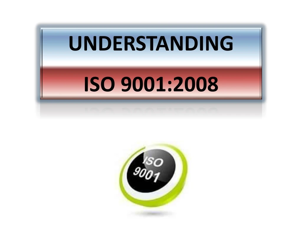 understanding iso 9001 2008