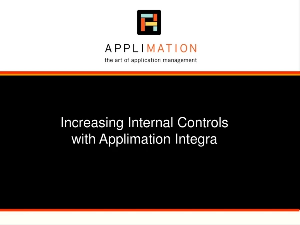 Increasing Internal Controls  with Applimation Integra