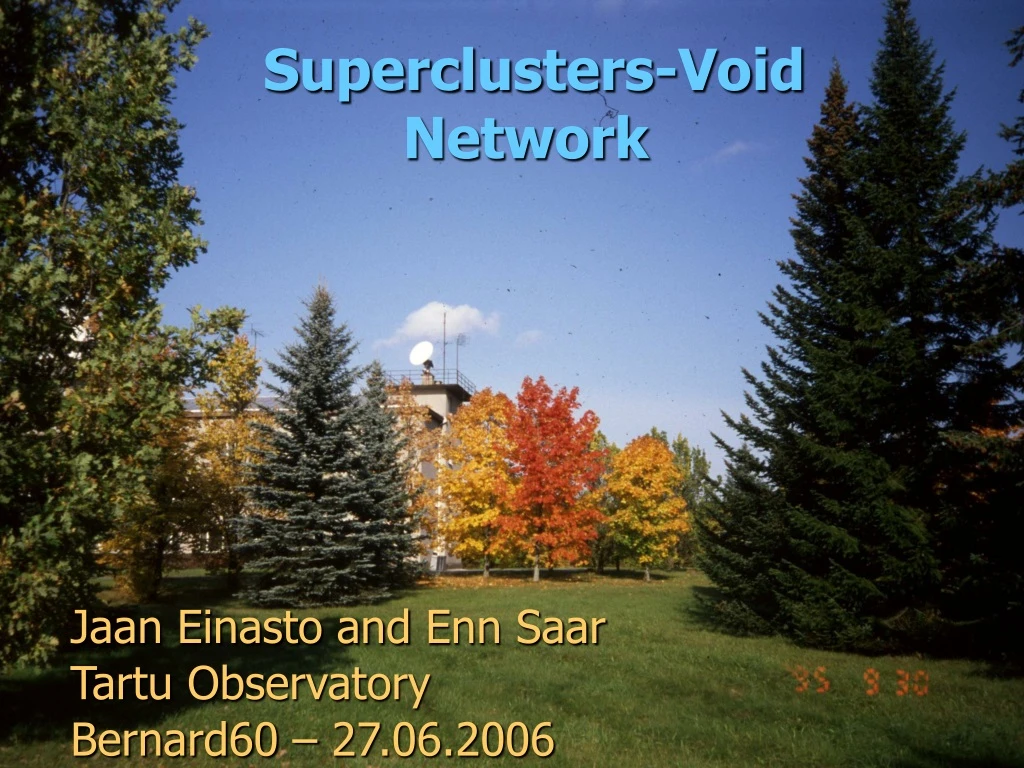 superclusters void network