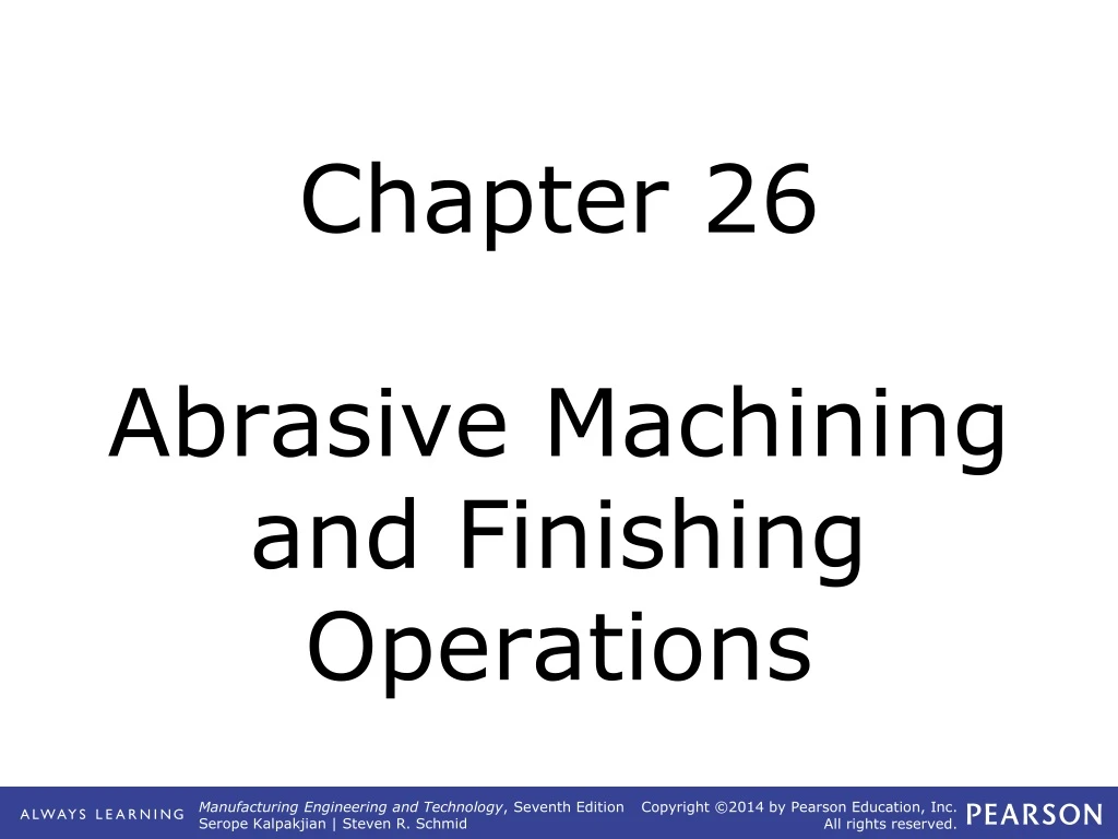 chapter 26 abrasive machining and finishing operations