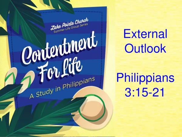External Outlook Philippians 3:15-21