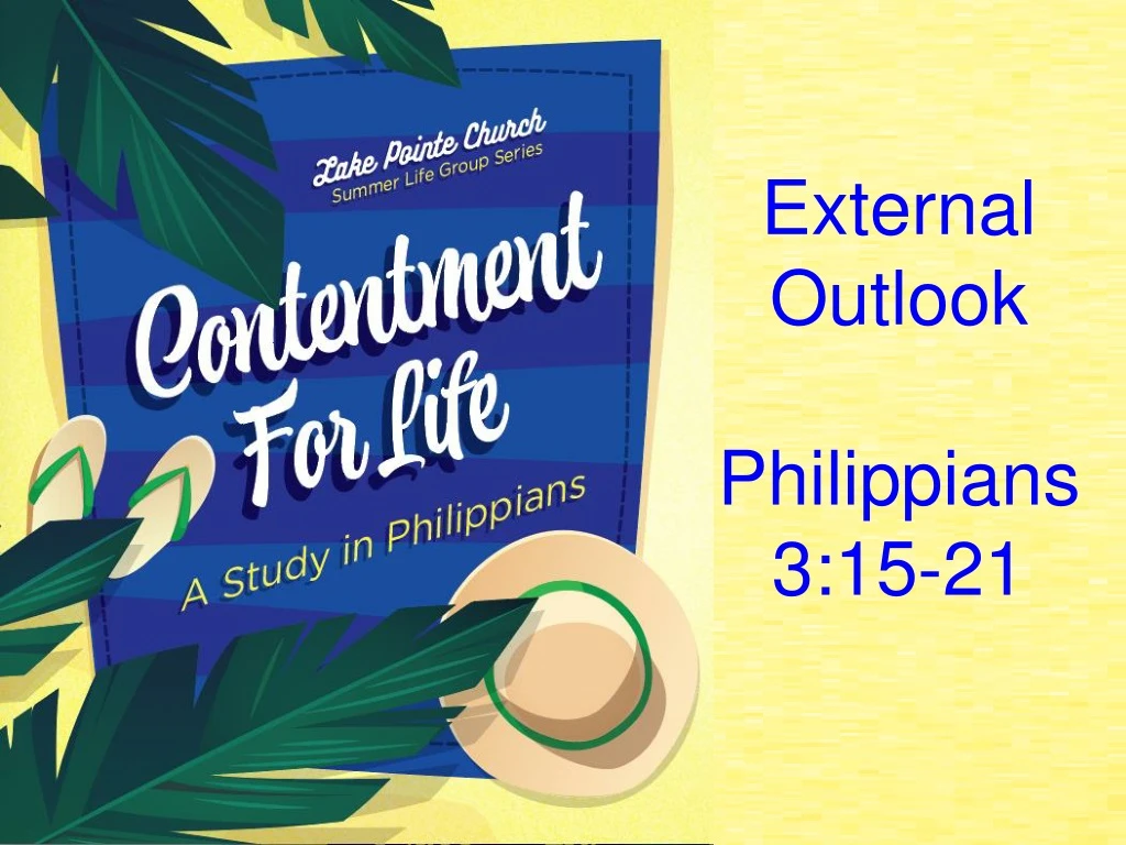 external outlook philippians 3 15 21