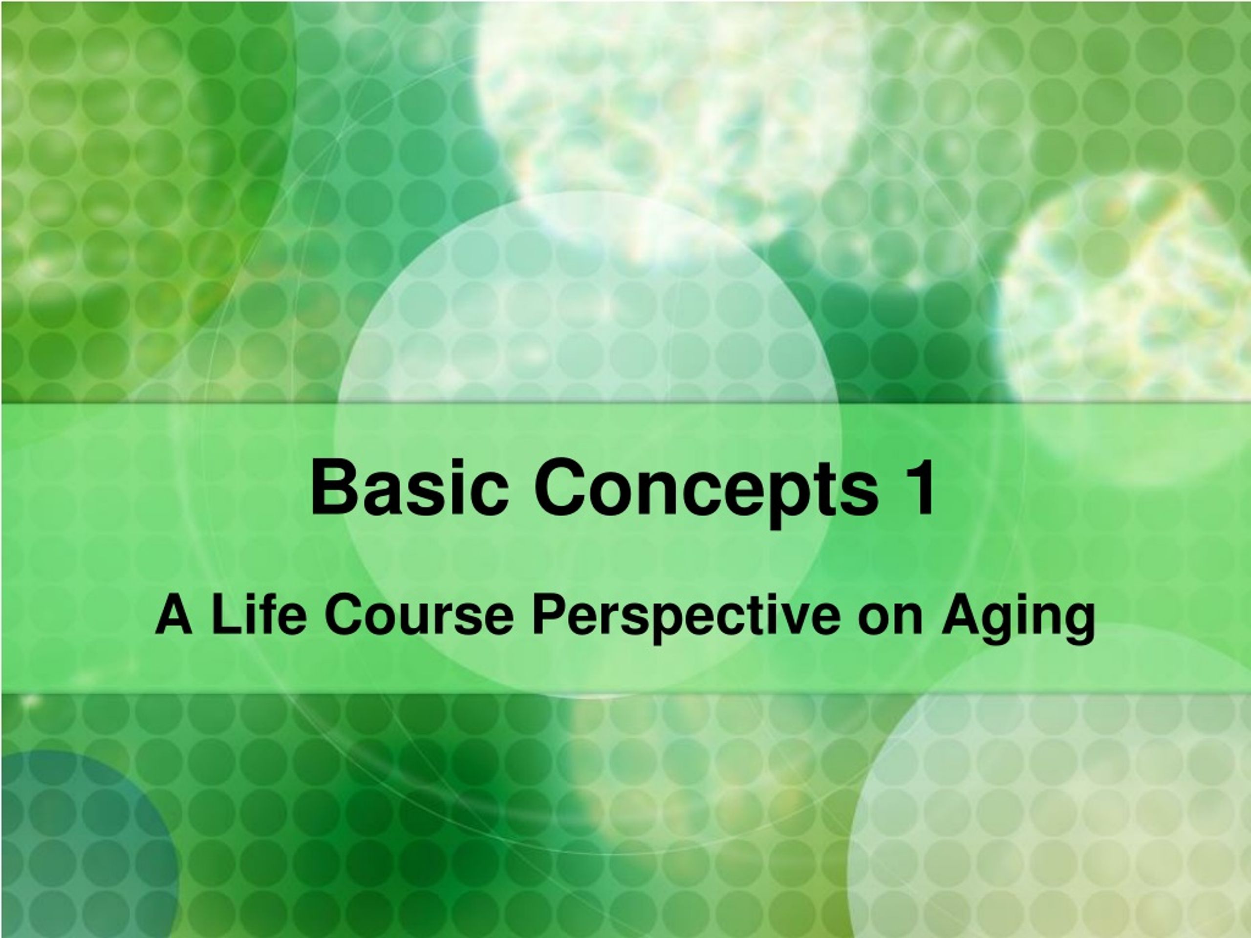 PPT - Aging: Life Course and Theories PowerPoint Presentation, free ...