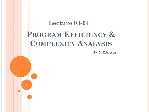 Program Efficiency &amp; Complexity Analysis