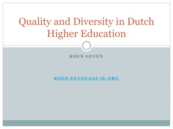 Quality and Diversity in Dutch Higher Education