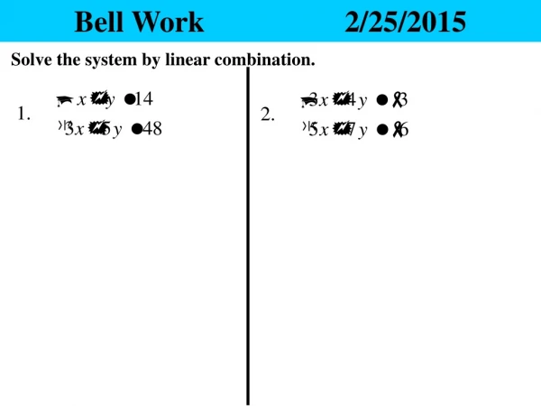 Bell Work			2/25/2015
