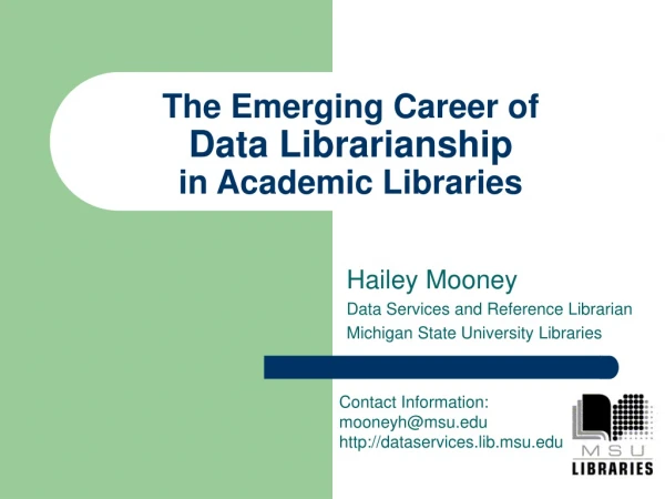 The Emerging Career of Data Librarianship  in Academic Libraries