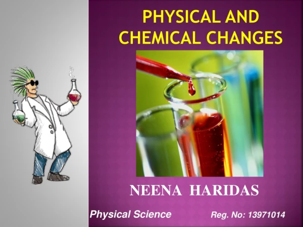 Physical  and Chemical Changes