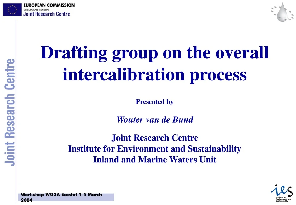 drafting group on the overall intercalibration