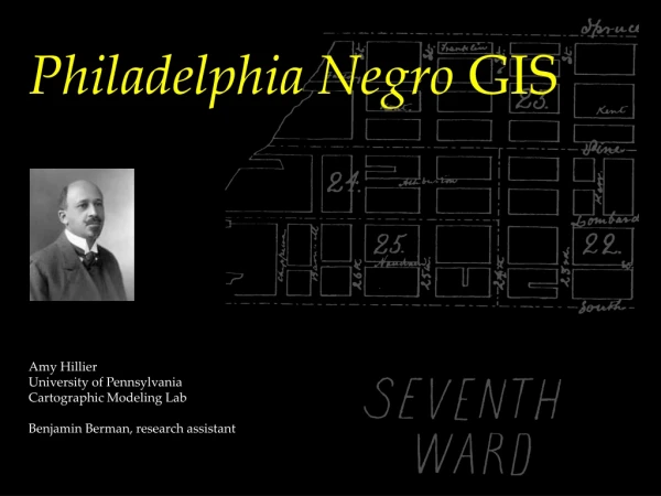 Philadelphia Negro  GIS