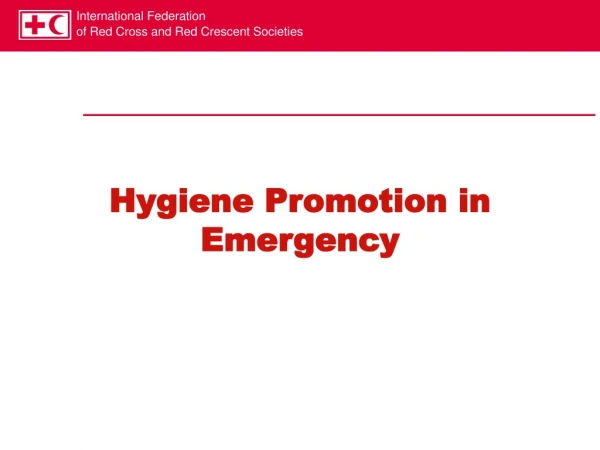 Hygiene Promotion in Emergency