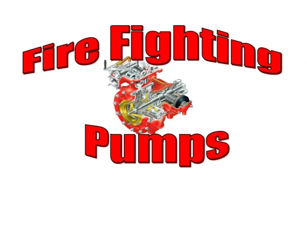Fire Fighting  Pumps