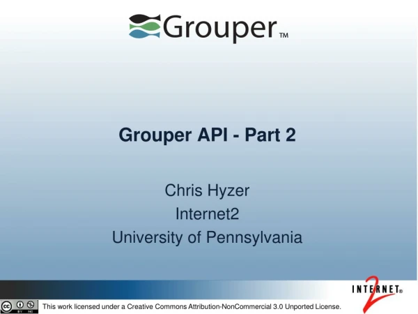 Grouper API - Part 2