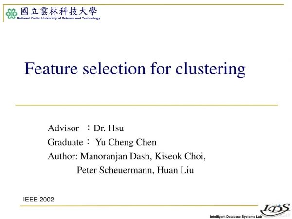 Feature selection for clustering