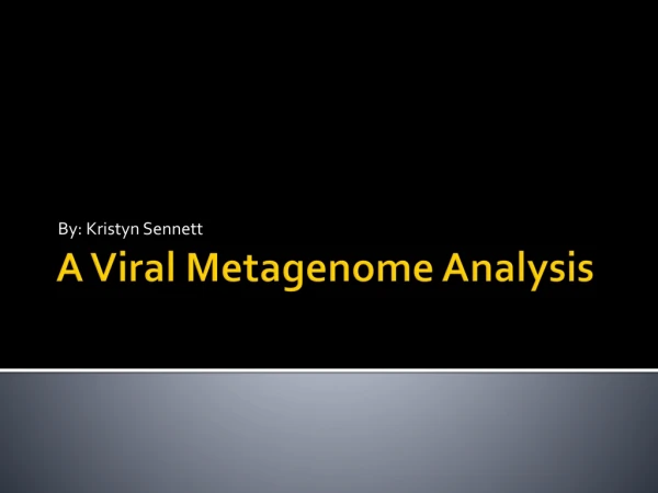 A Viral  Metagenome  Analysis