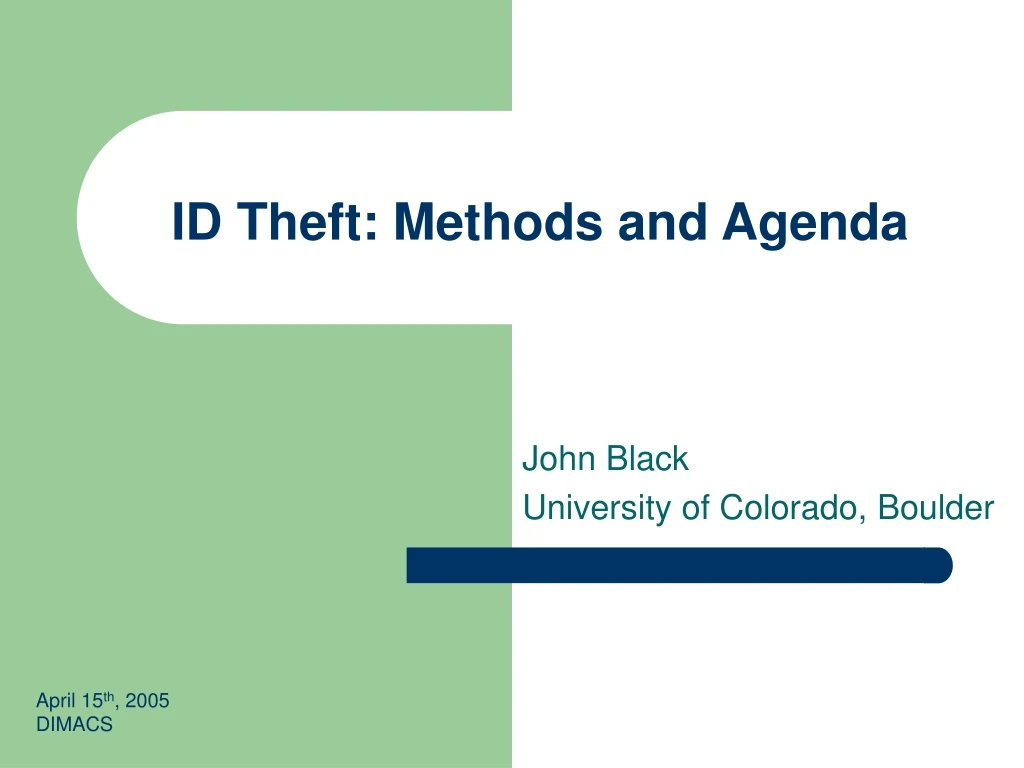 id theft methods and agenda