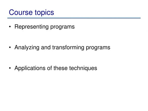 Course topics