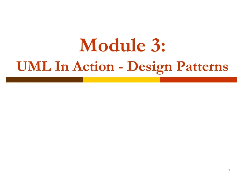 module 3 uml in action design patterns