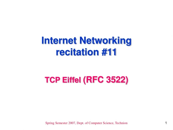 Internet Networking recitation #11