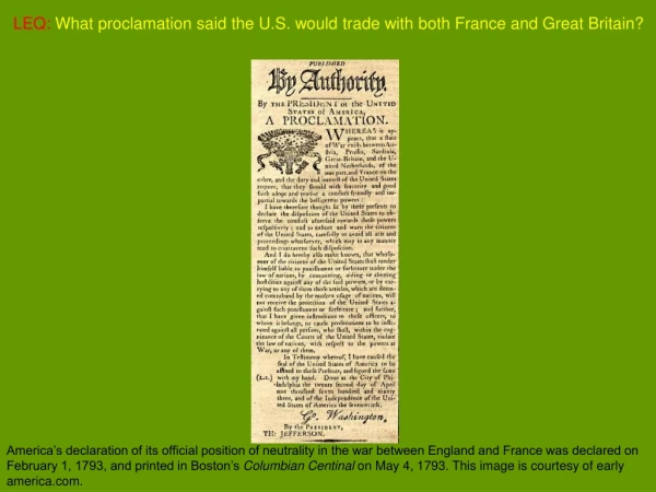 LEQ: What proclamation said the U.S. would trade with both France and Great Britain?