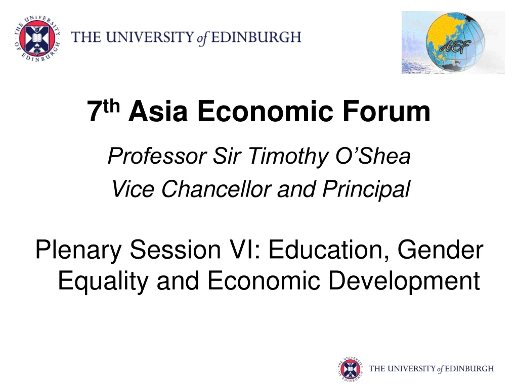 7 th asia economic forum professor sir timothy