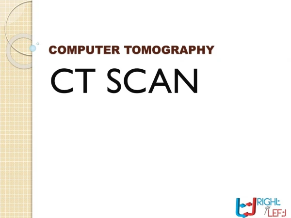 COMPUTER TOMOGRAPHY