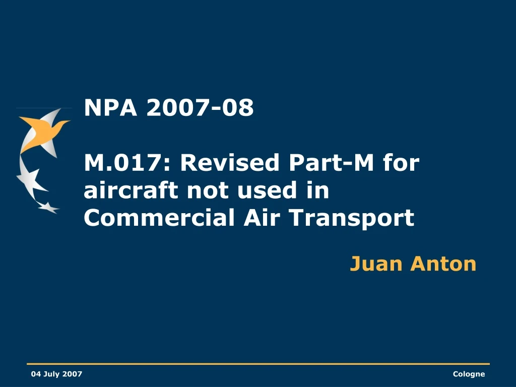 npa 2007 08 m 017 revised part m for aircraft not used in commercial air transport