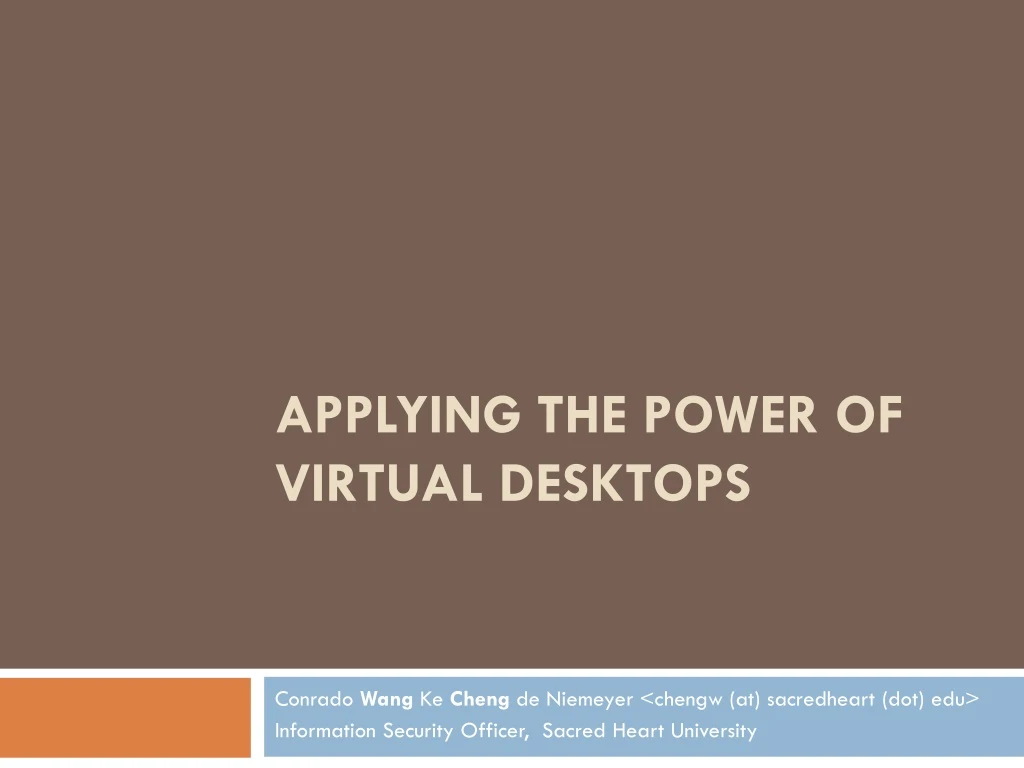 applying the power of virtual desktops