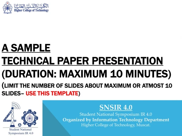 SNSIR 4.0 Student National Symposium IR 4.0 Organized by Information Technology Department