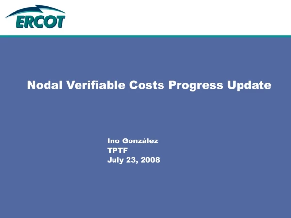 Nodal Verifiable Costs Progress Update