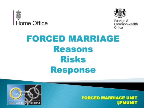 FORCED MARRIAGE Reasons Risks Response