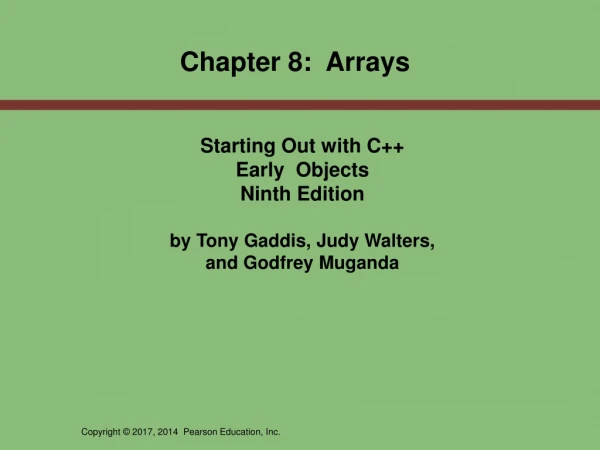Chapter 8:  Arrays