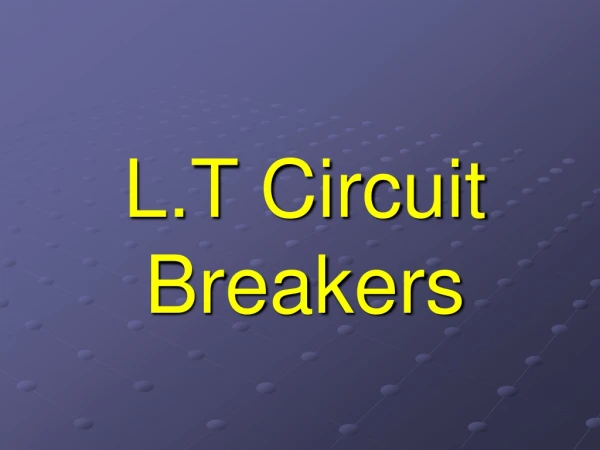 L.T Circuit Breakers