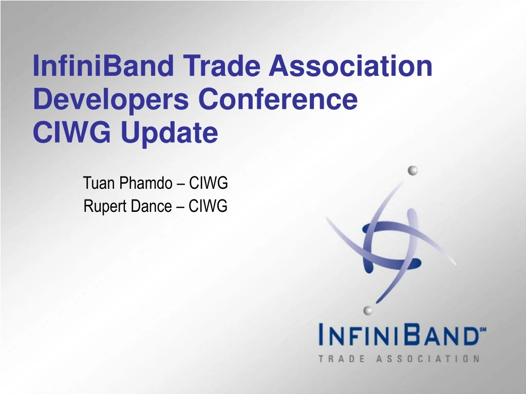 infiniband trade association developers conference ciwg update