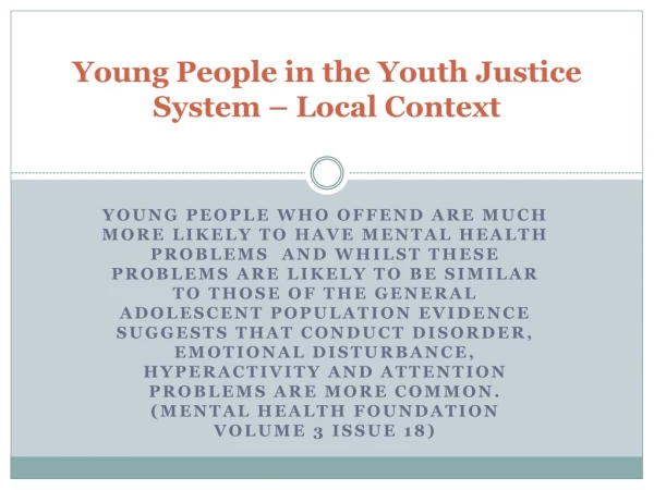 Young People in the Youth Justice System – Local Context