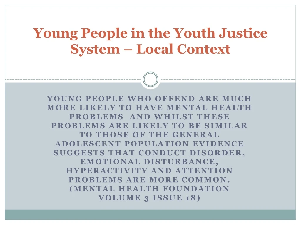young people in the youth justice system local context