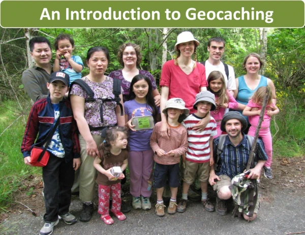 An Introduction to Geocaching