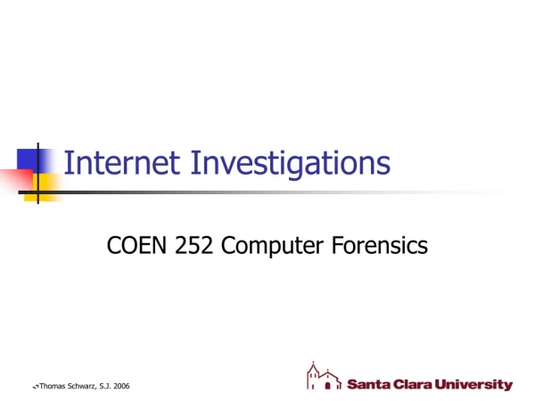 Internet Investigations