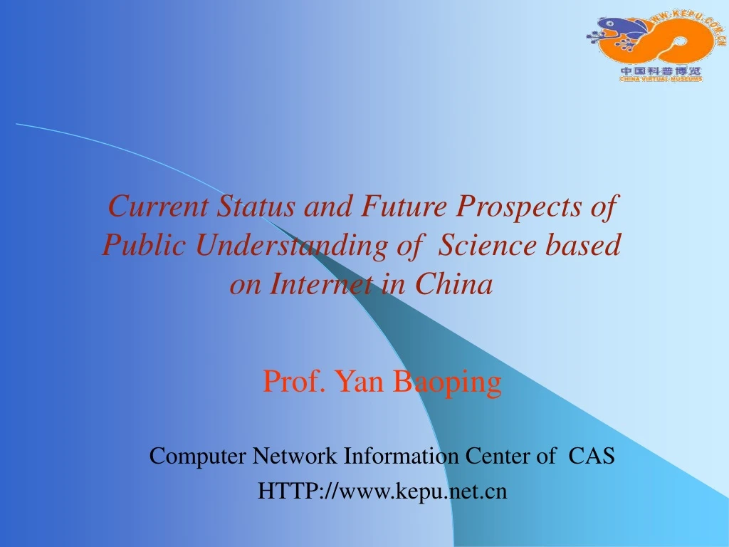 current status and future prospects of public understanding of science based on internet in china
