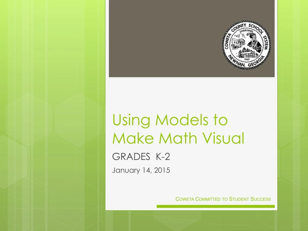 using models to make math visual