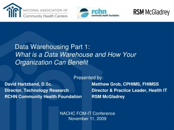 Data Warehousing Part 1: What is a Data Warehouse and How Your Organization Can Benefit
