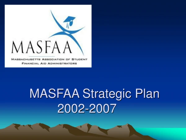 MASFAA Strategic Plan 2002-2007