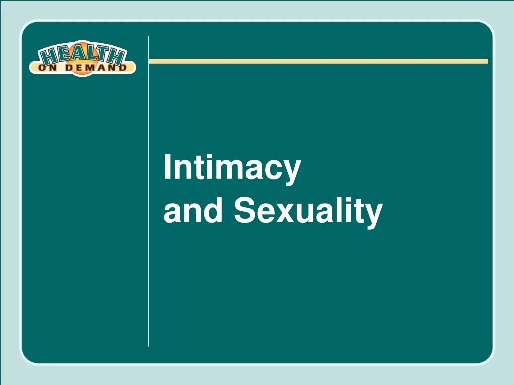 intimacy and sexuality