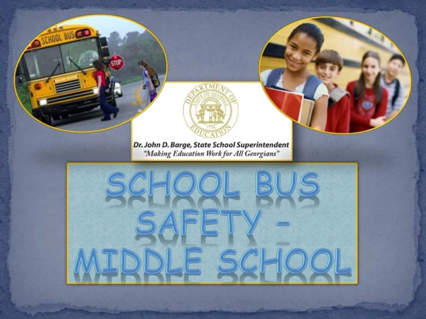 School Bus Safety –  Middle SCHOOL